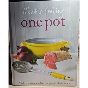 What's Cooking: One Pot - Love Food by Parragon Books - Love Food Hardback Book